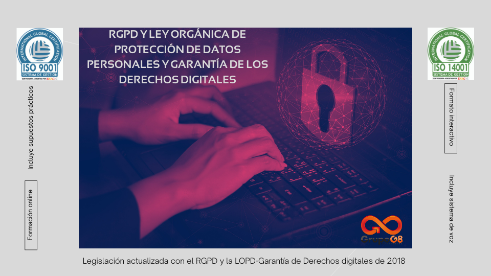 RGPD Y LEY ORGÁNICA DE PROTECCIÓN DE DATOS PERSONALES Y GARANTÍA DE LOS DERECHOS DIGITALES